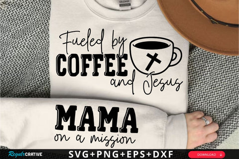 Fueled By Coffee And Jesus Sleeve SVG Design SVG Regulrcrative 