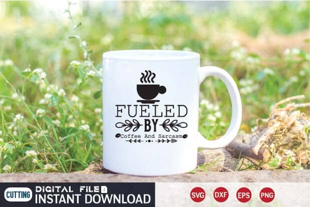 fueled by coffee and sarcasm svg SVG designer krishna 