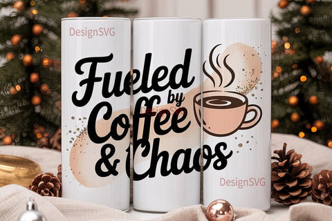 Fueled by Coffee & Chaos 20oz Tumbler Sublimation DesignSVG 