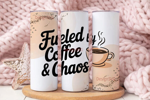 Fueled by Coffee & Chaos 20oz Tumbler Sublimation DesignSVG 