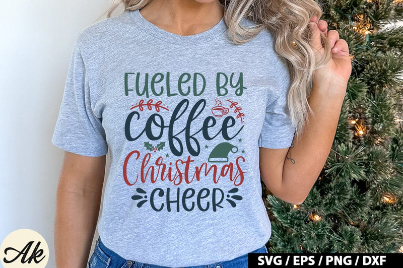 Fueled By Coffee Christmas Cheer SVG Design SVG akazaddesign 