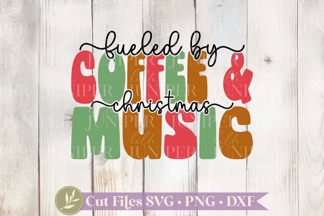 Fueled by Coffee & Christmas Music, Funny Retro Christmas SVG SVG LilleJuniper 