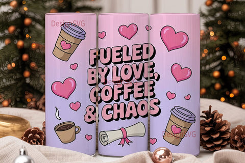 Fueled by Love Coffee & Chaos 20oz Sublimation DesignSVG 