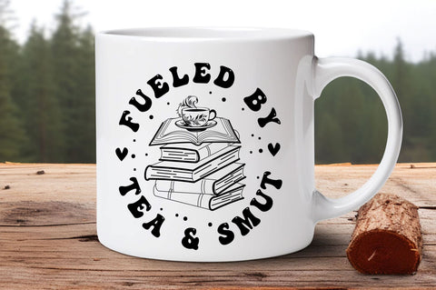 Fueled by tea & smut svg Design SVG Regulrcrative 