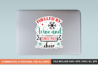 Fuelled By Wine And Christmas Cheer Sticker Svg Design SVG designmaster24 