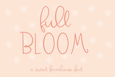Full Bloom, Cute Handwritten font for Cricut Font Designing Digitals 