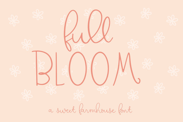 Full Bloom, Cute Handwritten font for Cricut Font Designing Digitals 
