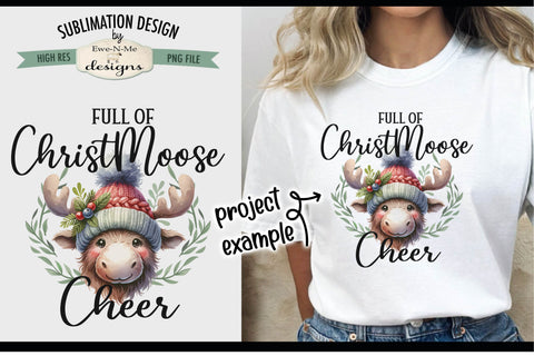 Full Of Christ Moose Cheer | PNG Design for Sublimation or DTF Sublimation Ewe-N-Me Designs 