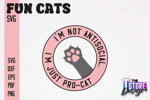 Fun Cat SVG Design | Fun Cats SVG Quotes | Funny Cat SVG Quotes v.1 SVG The T Store Design 