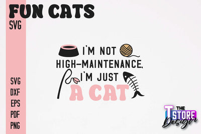 Fun Cat SVG Design | Fun Cats SVG Quotes | Funny Cat SVG Quotes v.1 SVG The T Store Design 