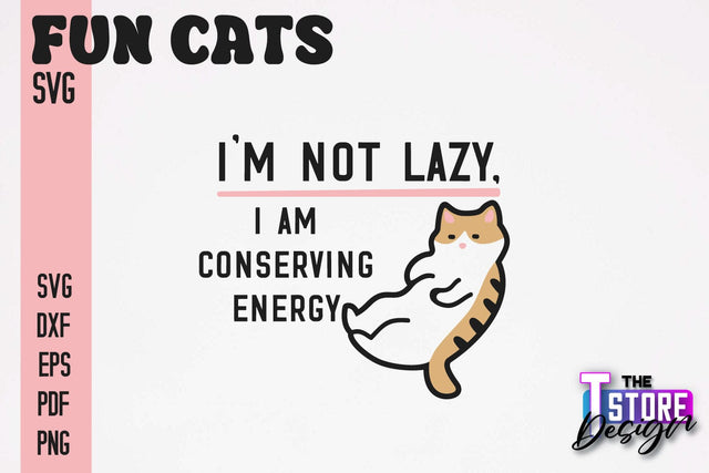 Fun Cat SVG Design | Fun Cats SVG Quotes | Funny Cat SVG Quotes v.1 SVG The T Store Design 