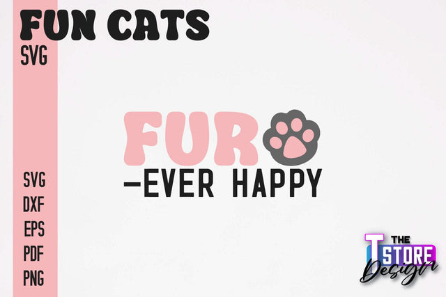 Fun Cat SVG Design | Fun Cats SVG Quotes | Funny Cat SVG Quotes v.1 SVG The T Store Design 