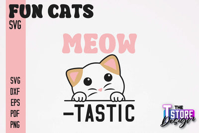 Fun Cat SVG Design | Fun Cats SVG Quotes | Funny Cat SVG Quotes v.1 SVG The T Store Design 