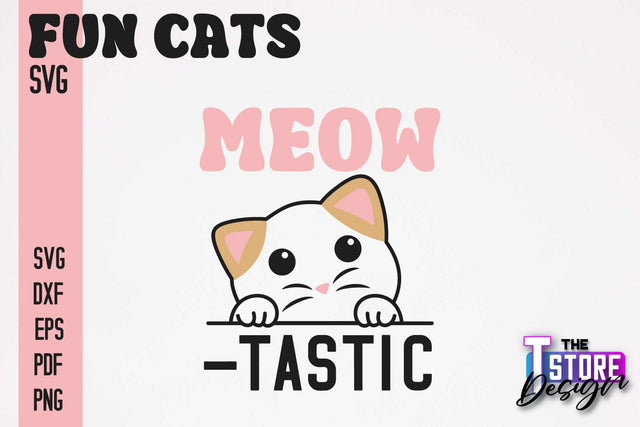 Fun Cat SVG Design | Fun Cats SVG Quotes | Funny Cat SVG Quotes v.1 SVG The T Store Design 