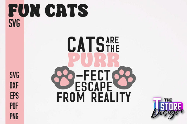 Fun Cat SVG Design | Fun Cats SVG Quotes | Funny Cat SVG Quotes v.1 SVG The T Store Design 