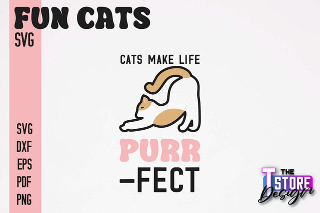 Fun Cat SVG Design | Fun Cats SVG Quotes | Funny Cat SVG Quotes v.1 SVG The T Store Design 