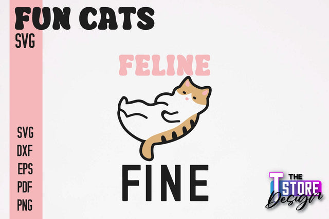 Fun Cat SVG Design | Fun Cats SVG Quotes | Funny Cat SVG Quotes v.2 SVG The T Store Design 