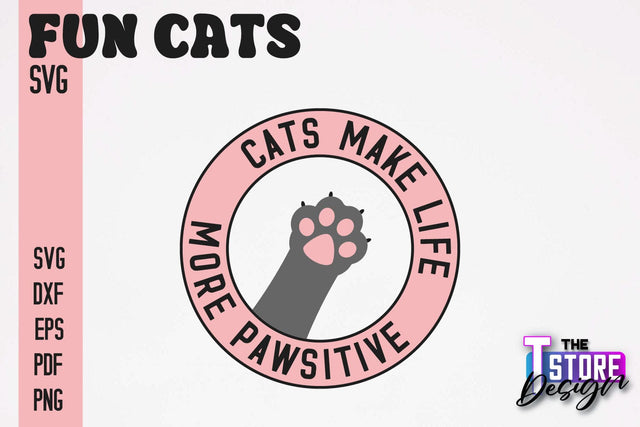Fun Cat SVG Design | Fun Cats SVG Quotes | Funny Cat SVG Quotes v.2 SVG The T Store Design 