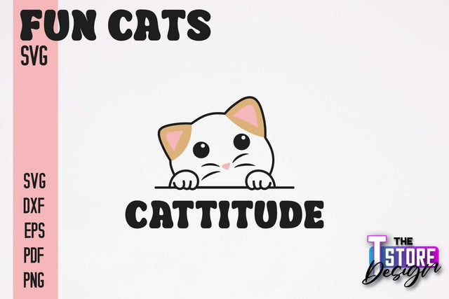 Fun Cat SVG Design | Fun Cats SVG Quotes | Funny Cat SVG Quotes v.2 SVG The T Store Design 