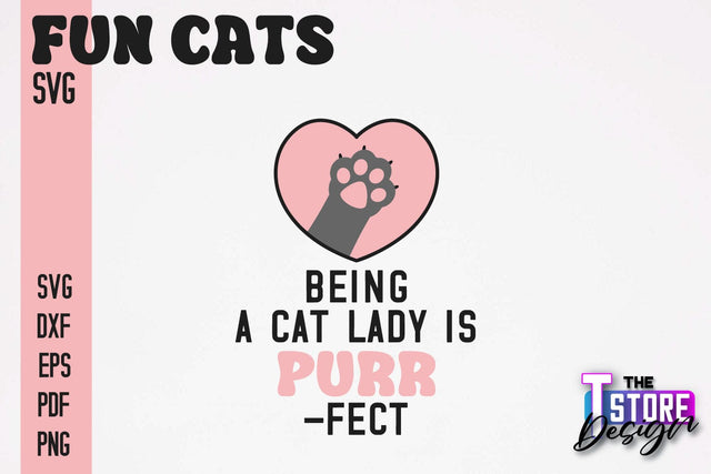 Fun Cat SVG Design | Fun Cats SVG Quotes | Funny Cat SVG Quotes v.2 SVG The T Store Design 