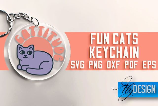 Fun Cats Keychain SVG | Cat SVG Design | SVG File SVG Fly Design 