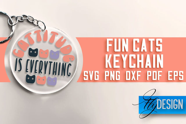 Fun Cats Keychain SVG | Cat SVG Design | SVG File SVG Fly Design 