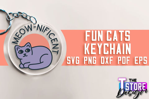 Fun Cats Keychain SVG | Cat SVG Design | SVG File SVG The T Store Design 