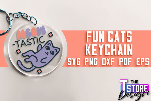 Fun Cats Keychain SVG | Cat SVG Design | SVG File SVG The T Store Design 