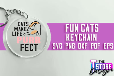 Fun Cats Keychain SVG Design | Happy Quotes | SVG File SVG The T Store Design 