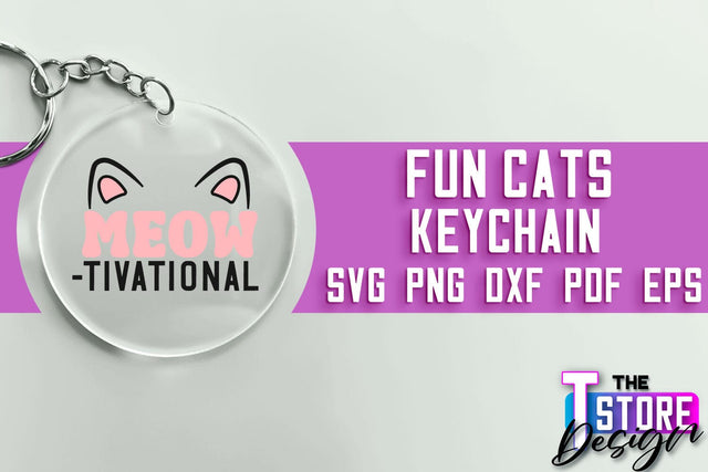 Fun Cats Keychain SVG Design | Happy Quotes | SVG File SVG The T Store Design 