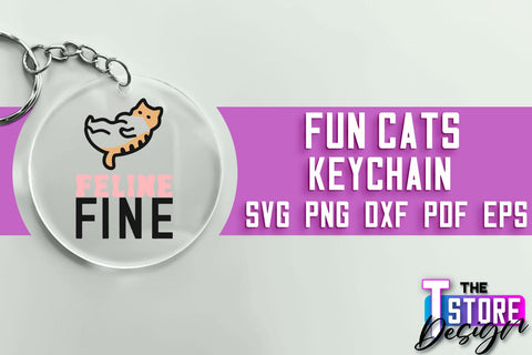 Fun Cats Keychain SVG Design | Happy Quotes | SVG File SVG The T Store Design 