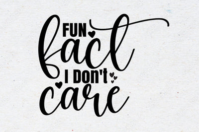 Fun Fact I Don't Care SVG orpitasn 