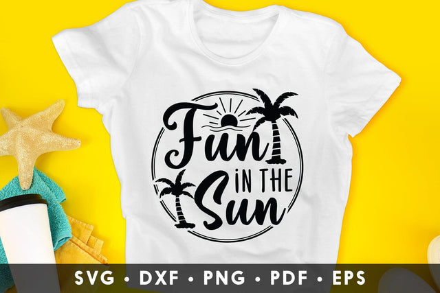 Fun in the Sun, Summer SVG Cut File SVG CraftLabSVG 