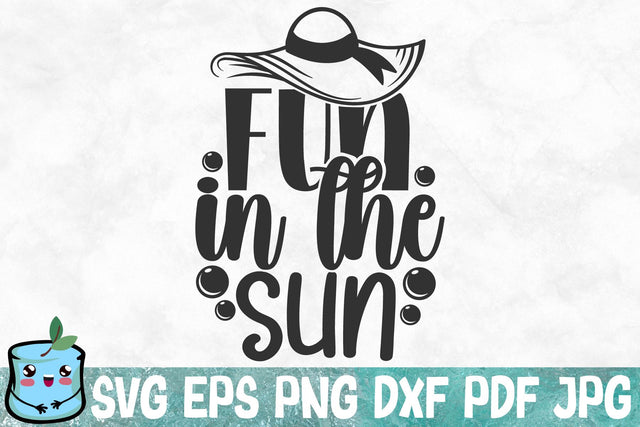 Fun In The Sun SVG MintyMarshmallows 