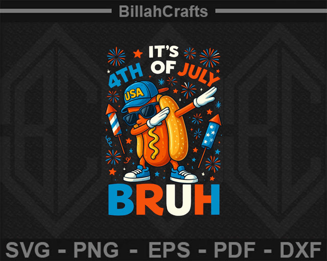 Funny 4th of July Hot Dog SVG Patriotic USA Dab Bruh Fireworks Cut File SVG BillahCrafts 