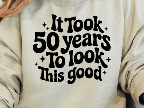 Funny 50th Birthday Shirt Design SVG PNG, Cricut Silhouette SVG DesignDestine 