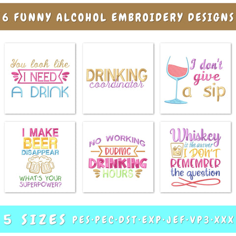 Funny Alcohol Embroidery Designs Bundle - 6 Designs, Drinking Coordinator, I Make Beer Disappear Embroidery, Funny Alcohol Quotes PES Embroidery/Applique DESIGNS HappyDesignStudio 
