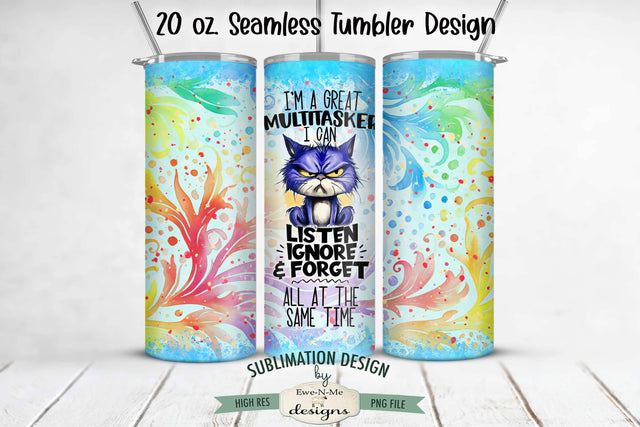 Funny and Sarcastic Cat - 20oz Seamless Tumbler Wrap Sublimation Ewe-N-Me Designs 