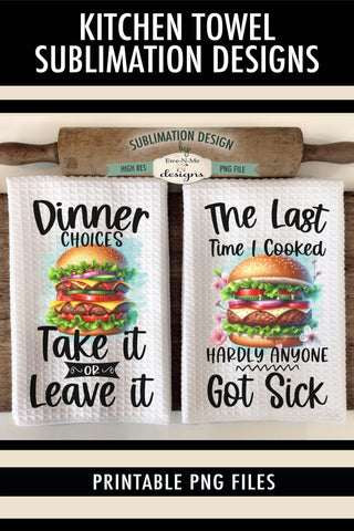 Funny and Snarky Towel Designs with Hamburgers | Kitchen Sublimation PNG Sublimation Ewe-N-Me Designs 