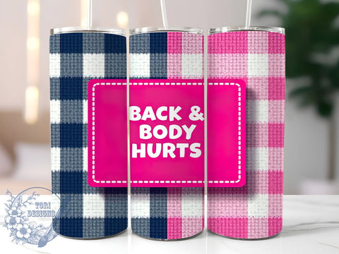 Funny Back Pain Relief 20oz Tumbler, Body Hurts Design, 20oz Sublimation, Funny Gift, Pain Relief Drinkware, Self-Care Tumbler, Unique Gift for Her Sublimation ToriDesigns 