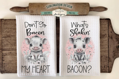 Funny Bacon Pigs Sublimation Kitchen Towel Designs Sublimation Ewe-N-Me Designs 