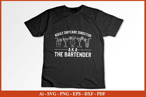 Funny Bartender Quotes T-Shirt Bartender SVG PNG Craft Cut File SVG SVG Print File 