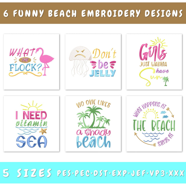 Funny Beach Embroidery Designs Bundle - Summer Humor, Coastal Quotes, Beach Vibes, Digital Download, 6 Embroidery Patterns for Machine Embroidery/Applique DESIGNS HappyDesignStudio 