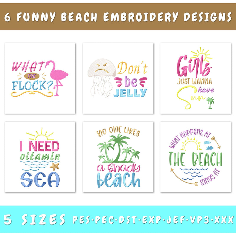 Funny Beach Embroidery Designs Bundle - Summer Humor, Coastal Quotes, Beach Vibes, Digital Download, 6 Embroidery Patterns for Machine Embroidery/Applique DESIGNS HappyDesignStudio 