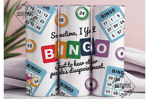 Funny Bingo Tumbler Wrap PNG Sublimation sassyprint 