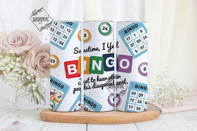 Funny Bingo Tumbler Wrap PNG Sublimation sassyprint 