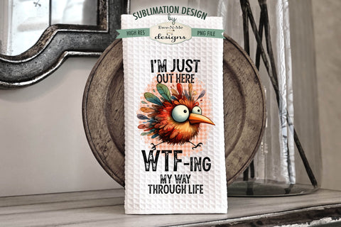 Funny Birds WTF Sublimation Kitchen Dish Towel Designs Sublimation Ewe-N-Me Designs 