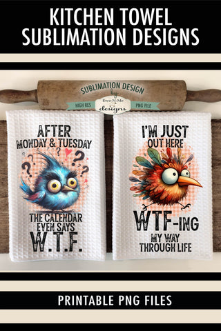 Funny Birds WTF Sublimation Kitchen Dish Towel Designs Sublimation Ewe-N-Me Designs 