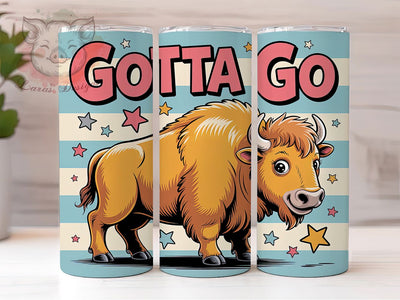 Funny Bison Quote 20oz Tumbler Wrap, Bison Graphic, Gotta Go Quote, Humorous Design, Playful Illustration, 20oz Tumbler Wrap, Sublimation PNG Sublimation Lara' s Designs 