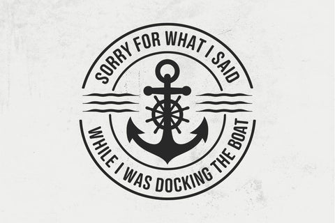 Funny Boat Docking Quote SVG: Boating Gift,Cricut files SVG DesignDestine 